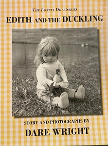 The Lonely Doll Series: Edith And The Duckling, Dare Wright