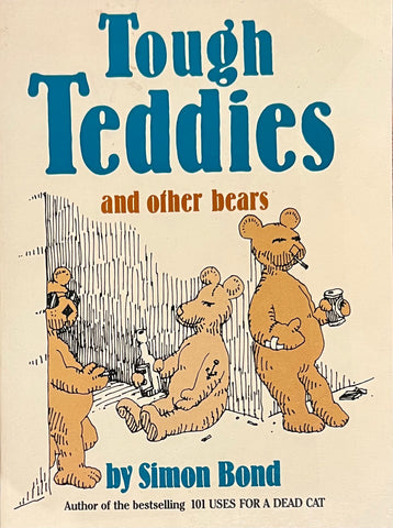 Tough Teddies and Other Bears, Simon Bond