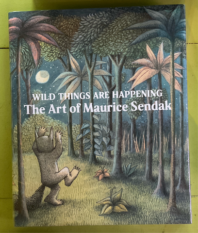 Wild Things are Happening: The Art of Maurice Sendak, Selma G. Lanes