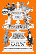 Old Possum's Book of Practical Cats, T. S. Eliot