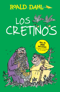 Los Cretinos / The Twits (Colección Roald Dahl)