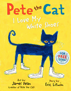 Pete the Cat: I Love My White Shoes, James Dean