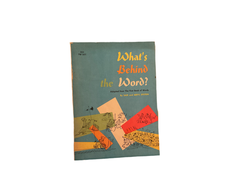 What’s Behind the World?, Sam and Beryl Epstein