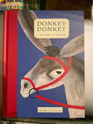 Donkey Donkey by Roger Duvoisin