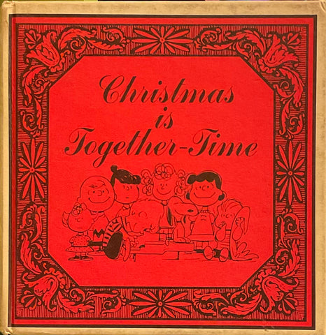 Christmas Is Together-Time, Charles M. Schulz