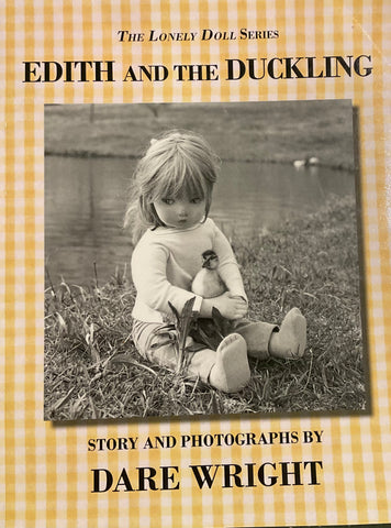 The Lonely Doll Series: Edith And The Duckling, Dare Wright