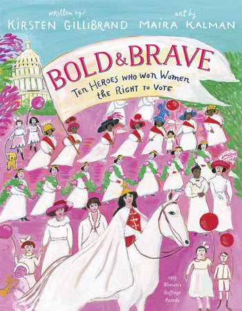 Bold & Brave, Kirsten Gillibrand and Maira Kalman