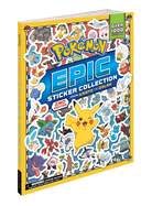 Pokémon Epic Sticker Collection 2nd Edition: From Kanto to Galar (Pokémon Epic Sticker Collection #2)