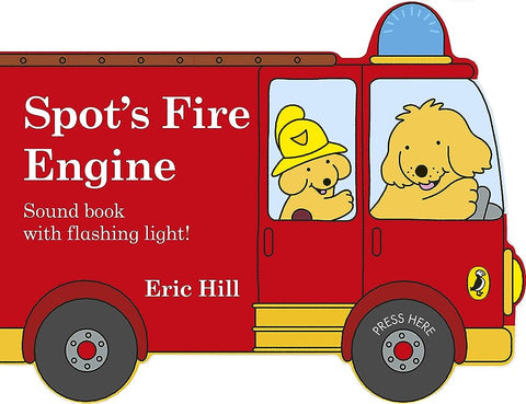 Spot’s Fire Engine, Eric Hill