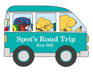 Spot's Road Trip - Eric Hill