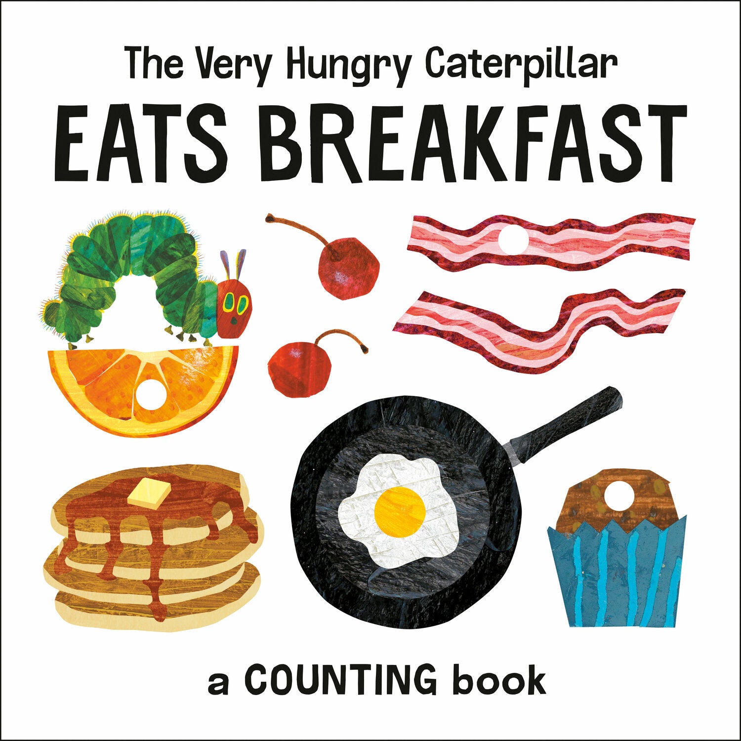Very hungry caterpillar eats breakfast