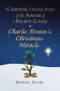 Charlie Brown’s Christmas Miracle