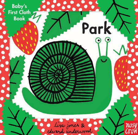 Baby’s First Cloth Book: Park, Edward Underwood