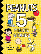 Peanuts 5-Minute Stories (Peanuts)