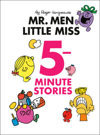 Mr. Men Little Miss 5-Minute Stories, Roger Hargreaves