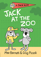 Jack at the Zoo (Jack Book #5)