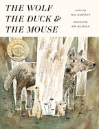 The Wolf, the Duck, and the Mouse, Mac Barnett