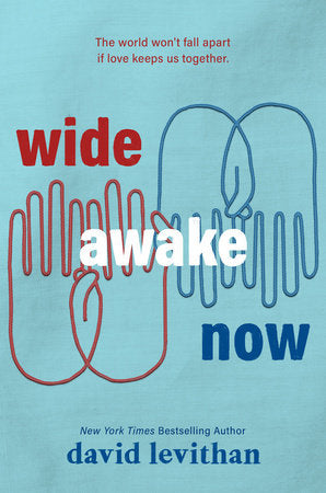 Wide Awake Now, David Levithan