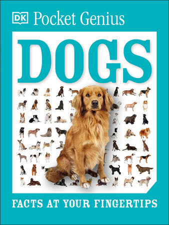Pocket Genius: Dogs: Facts at Your Fingertips, DK