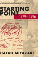 Starting Point: 1979-1996 (Starting Point: 1979-1996)
Contributor(s): Miyazaki, Hayao (Author)