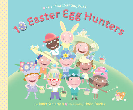 10 Easter Egg Hunters, Janet Schulman