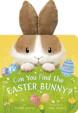 Can You Find the Easter Bunny?, Danielle McLean