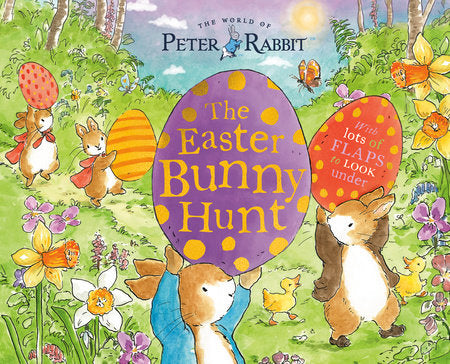 The Easter Bunny Hunt
With Lots of Flaps to Look Under
