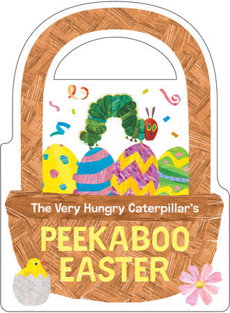 The Very Hungry Caterpillar's Peekaboo Easter, Eric Carl