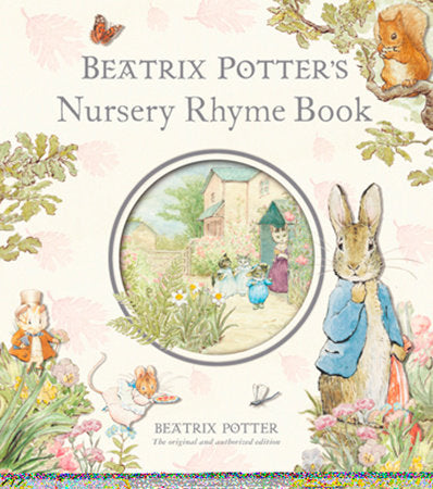 Beatrix Potter's Nursery Rhyme Book R/I
Author: Beatrix Potter