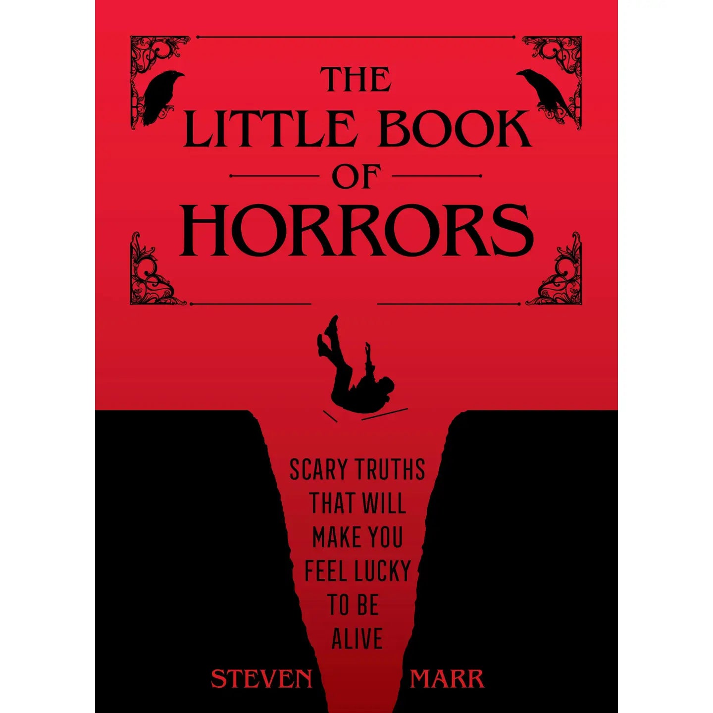 The Little Book of Horrors: Scary Truths About Life