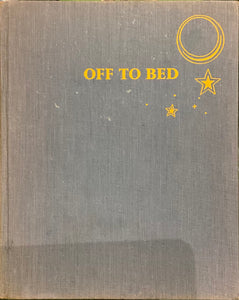 Off to Bed, Maud and Miska Petersham