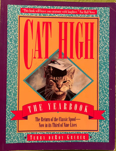 Cat High, The Yearbook, TerrydeRoy Gruber