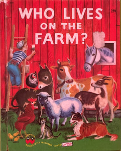 Who Lives On The Farm, Mary Elting