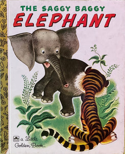 The Saggy Baggy Elephant, First Edition, K & B Jackson