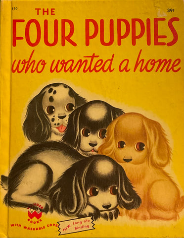 The Four Puppies Who Wanted A Home, Dorothy & Marguerite Bryan