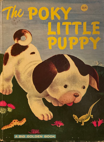 The Poky Little Puppy, A Big Golden Book, Janette Sebring Lowrey