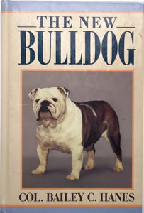 The New Bulldog, Col. Bailey C. Hanes