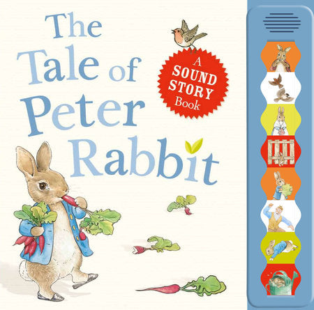 The Tale of Peter Rabbit (A Sound Story Book), Beatrix Potter