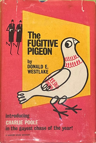 The Fugitive Pigeon, Donald E. Westlake