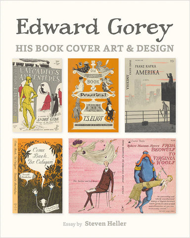 Edward Gorey: His Book Cover Art and Design