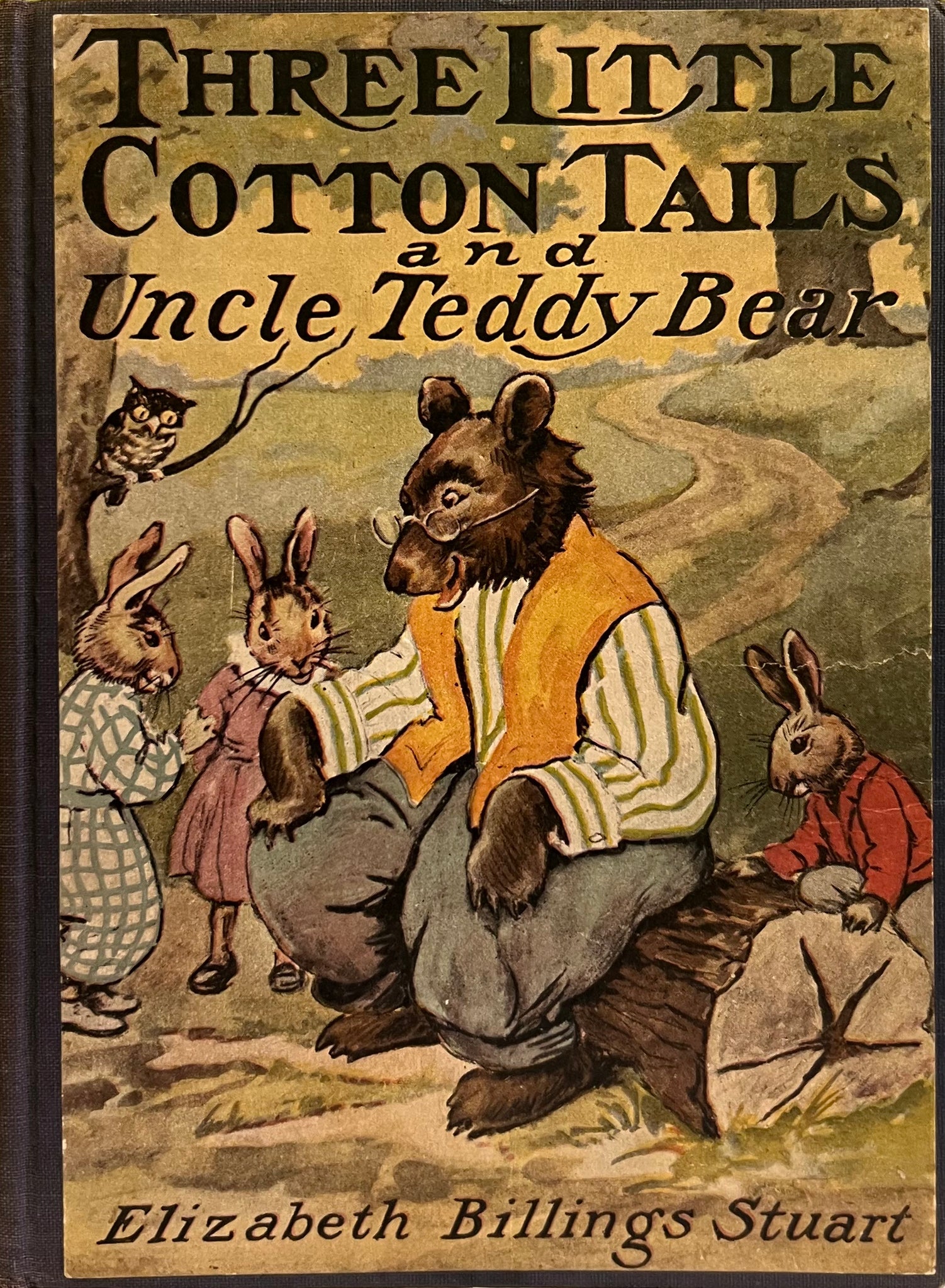 Three Little Cotton Tails and Uncle Teddy Bear, Elizabeth Billings Stuart