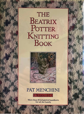 The Beatrix Potter Knitting Book, Pat Menchini