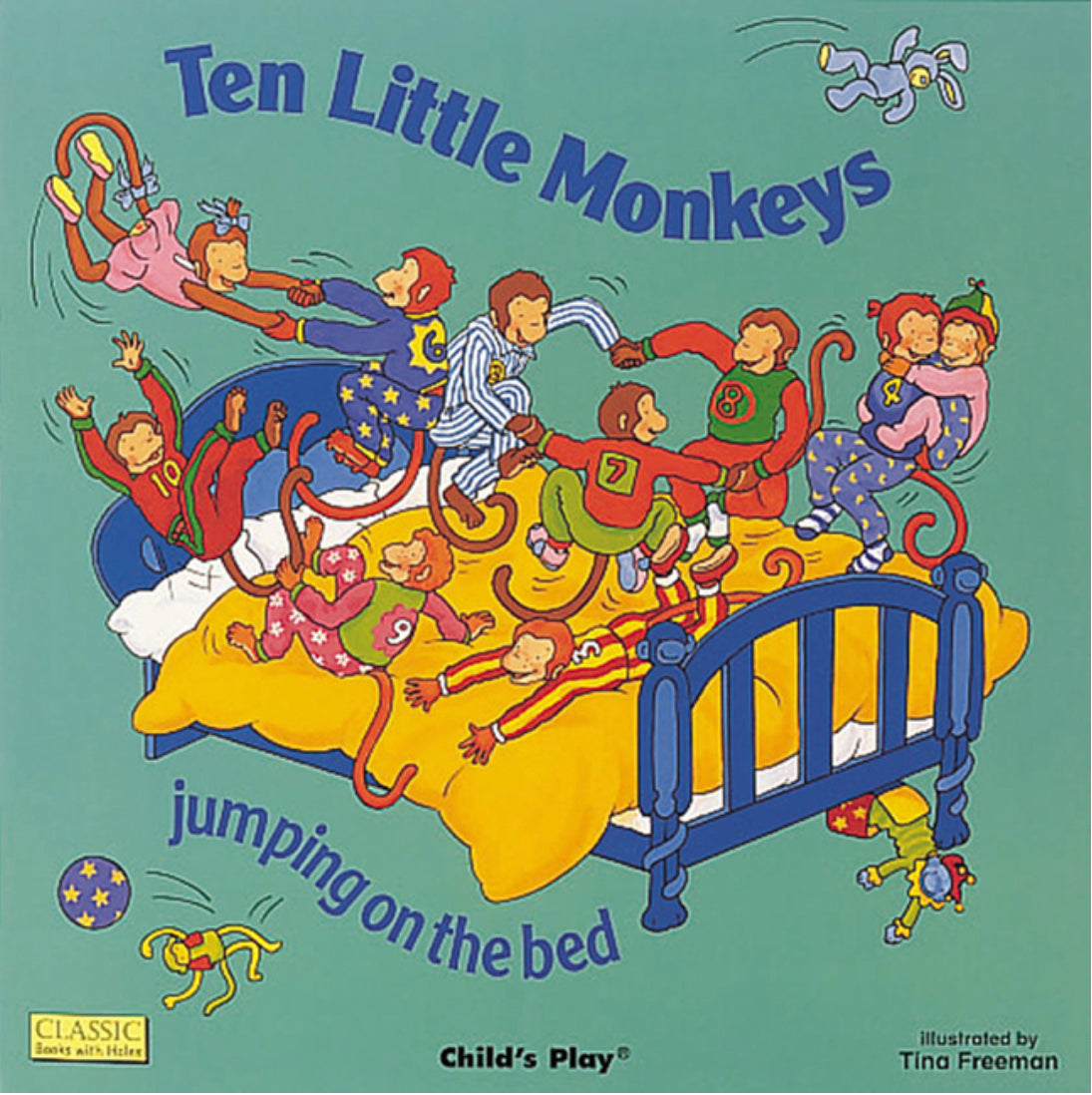 Ten Little Monkeys: Jumping on the Bed (Classic Books with Holes Soft Cover), Tina Freeman