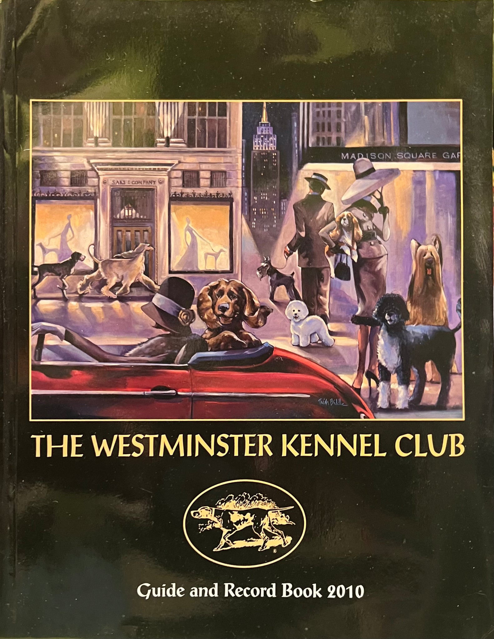 The Westminster Kennel Club: Guide and Record Book 2010