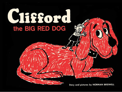 Clifford the Big Red Dog: Vintage Hardcover Edition, Norman Bridwell