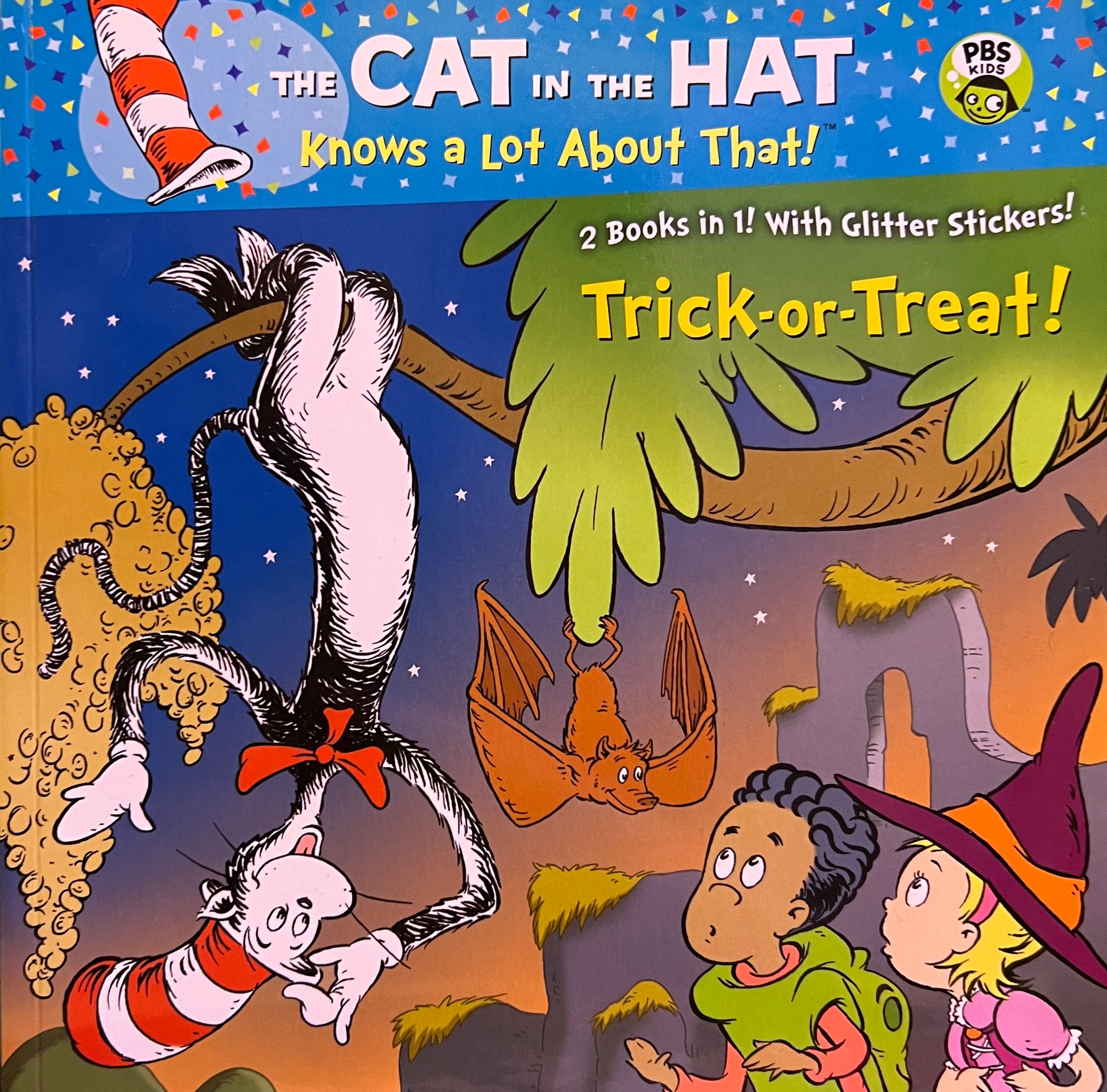 The Cat in the Hat Knows a Lot About That!, Trick-or-Treat and Aye-Aye! (2 Books in 1! With Glitter Stickers!)