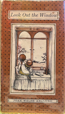 Look Out the Window, Joan Walsh Anglund