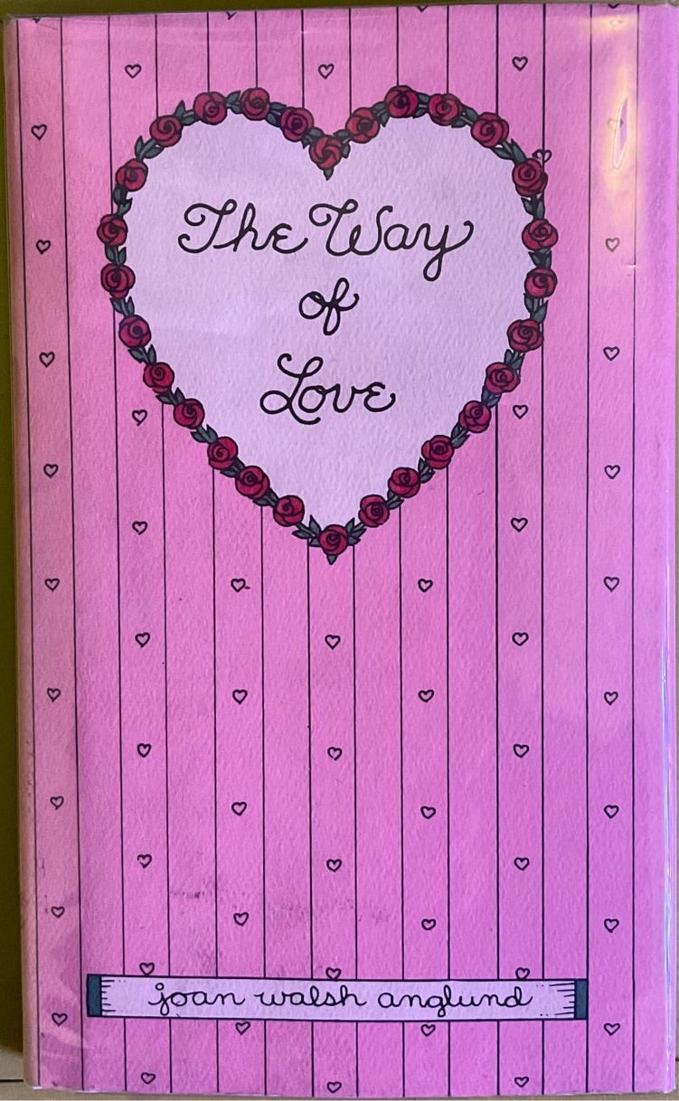 The Way of Love, Joan Walsh Anglund
