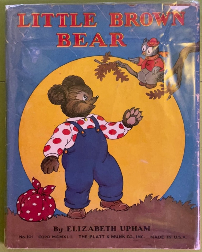 Little Brown Bear, Elizabeth Upham