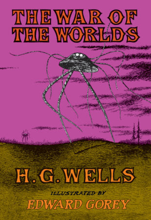 The War of The Worlds, H.G. Wells and Edward Gorey